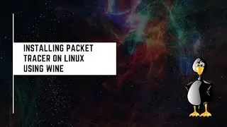 Installation of Cisco Packet Tracer on Linux Using Wine