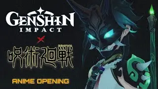 Genshin Impact : ANIME OPENING (JUJUTSU KAISEN OP - KAIKAI KITAN)