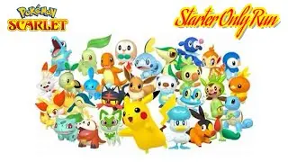Pokémon Scarlet: "My First Starter Only Run... The Movie"