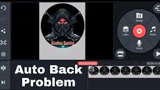 Kinemaster Auto Back Problem Fix || Kinemaster Auto Back || Kinemaster Fix || Everything Learn