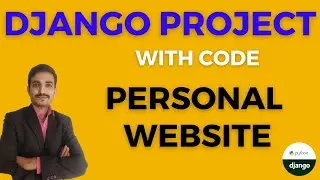 Django personal website project | Building  Python website using Django Framework