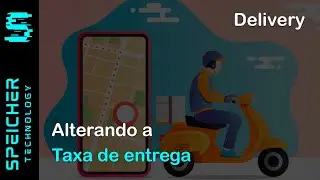 Alterando o valor da taxa de entrega  e inserindo um novo Bairro