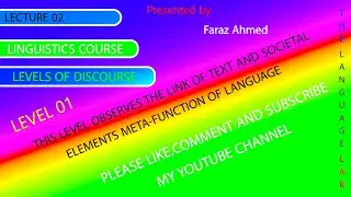Levels of discourse analysis ,what are the levels of discourse analysis in Linguistics