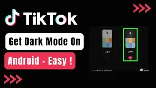 Get Dark Mode on TikTok Android !