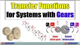 Systems with Gears Transfer Functions - Part 1 | Control Systems | التحكم الالي | Kyrillos Refaat