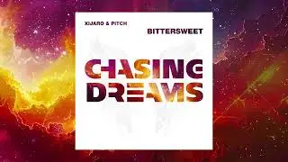 XiJaro & Pitch - Bittersweet