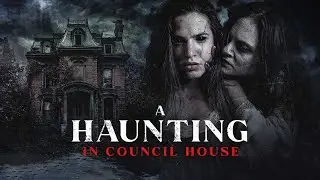 Terrifying Hauntings | A Haunting in Council House | Full Horror Supernatural Movie | Free Movie