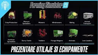 PREZENTAREA UTILAJELOR DIN FARMING SIMULATOR 23!!!