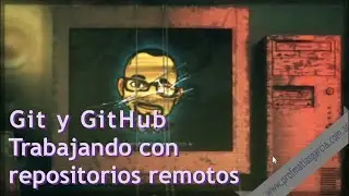 Git & GitHub - Trabajando con repositorios remotos