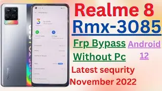 Realme 8 ( RMX-3085 ) Frp Bypass Android 12 | Realme 8 ( RMX-3085 ) Forget Gmail Account 100% Free ✅