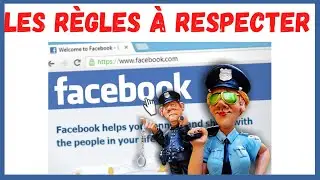[Formation Facebook] Cours N°7 : Quelles Sont LES RÈGLES à Respecter Sur Sa PAGE FACEBOOK ?