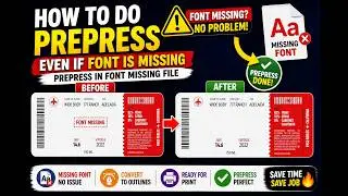 How to Do Prepress Even If Font is Missing | Fix Font Issues Fast 🔥|Font Missing? No Problem! ✔