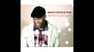 WHAT CHILD IS THIS - Jeffrey Allen Scott Cover