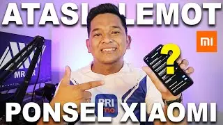 Tutorial Cara Mengatasi HP atau Smartphone Xiaomi Lemot atau Lalot dengan Mudah dan Simple 100% Work