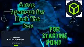 Setup openvpn of Hack The Box in Kali Linux for starting point machines.|The Cyber Notebook || #htb