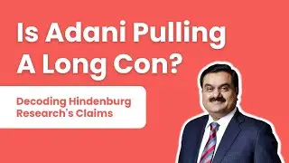 Is Adani Pulling A Long Con?:Hindenburg Research's Claims Decoded | Revolution ReadOn | English