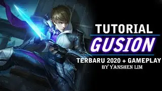 Tutorial cara pakai GUSION TERBARU 2020 Mobile Legend Indonesia