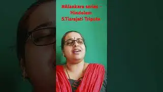 #Hindola raga "Alankara series", Day 5 - Tisra jati Triputa tala, Two speeds