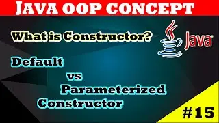 What is Constructor in Java | Default vs Parameterized Constructor in Java | CodeMyth