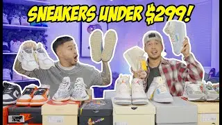 10 HYPED SNEAKERS THAT ARE UNDER $299!