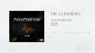 ELANE - Me confieso - prod. DAAX & Fran Massarelli (Metamorfosis, 2022)