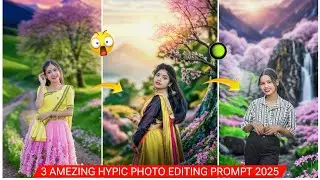 New 3 Amezing Hypic App Secret Prompt Photo editing Tutorial || hypic photo editing || 2025