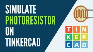 Arduino Photo Resistor Simulation (with Tinkercad)