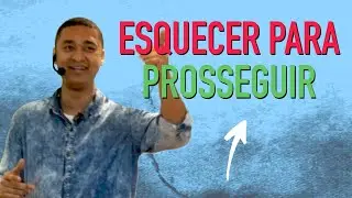 ESQUECER PARA PROSSEGUIR - Allan Bruno