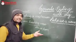 Day-8 Gerunds ELGA14 (25-11-2024) Class-5 