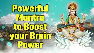 Powerful Mantra to Boost your Brain Power