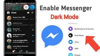 How to enable Dark Mode on Messenger Bangla 2019: 100% Working