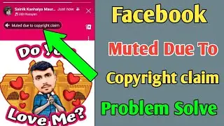 Facebook Muted Due To Copyright Claim Problem Solve | Muted Due To Copyright Claim