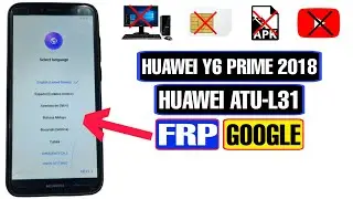 Huawei Y6 Prime 2018 FRP Bypass | Huawei ATU-L31 Bypass Google Account | Huawei ATU-L31 FRP 2022
