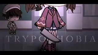 TRYPOPHOBIA || Gacha Life Meme | VideoStar