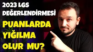LGS 2023 Sınav Değerlendirmesi | Puanlarda Yığılma Olur mu? 🔴 CANLI