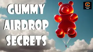 Gummy Airdrop: Free Crypto & Shocking Secrets Revealed