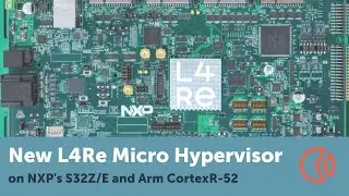 Launch: new open-source L4Re Micro Hypervisor joins the L4Re Hypervisor family on Arm CortexR-52
