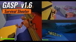 GASP-SS | Game Animation Sample Project - Survival Shooter v1.6 | Advanced Climb and Swim Systems