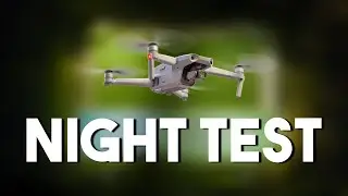 DJI Mavic Air 2 NIGHT Test (vs Mavic 2 Pro)