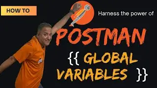 How to use Global variables with Postman