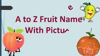 A to Z fruits Name🍊🍏🍐learning A to Z Fruits name (with alphabetical)🍓🍒🥑🥥🥝🍋🍊🍇
