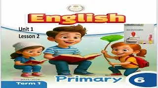 primary 6 lesson 2 unit 1