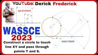 TD - To Construct a Circle to Touch Two Points and a Line (2023 WASSCE 🇳🇬). @derickfrederickTD