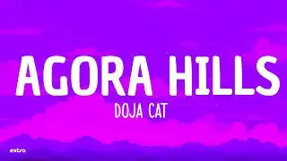 Doja Cat - Agora Hills (Lyrics)