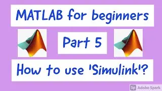 MATLAB Simulink Tutorial for Beginners | How to use  MATLAB Simulink | Basics of MATLAB Simulink