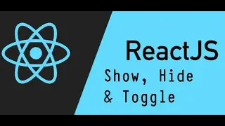 #29 - Show, Hide and Toggle in React | setState example in React | React js Tutorial
