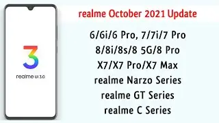 realme October 2021 Update | realme UI 3.0 Update | realme Android 12 Update | realme New Update ~ 🔥