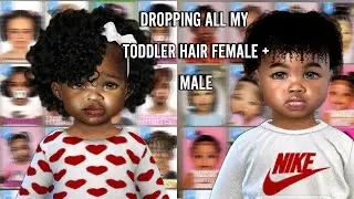 DROPPING ALL MY TODDLER HAIR FEMALE + MALE