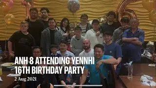 Anh 8 Attending Yennhi’s 16th Birthday Party