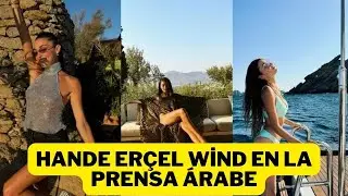 La escapada de Hande Erçel a Grecia atrajo gran atención en la prensa mundial